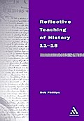 Reflective Teaching of History 11-18