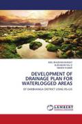 DEVELOPMENT OF DRAINAGE PLAN FOR WATERLOGGED AREAS