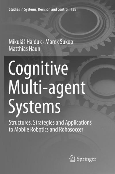 Cognitive Multi-agent Systems