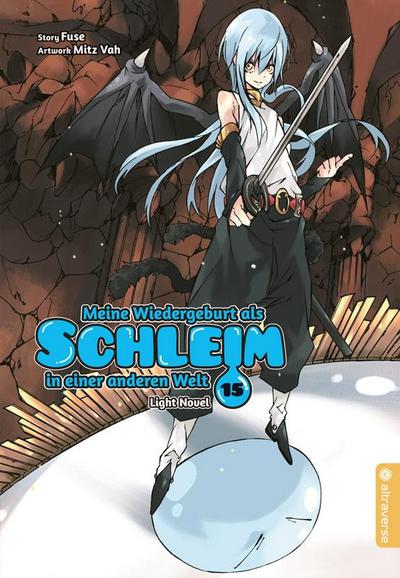 Meine Wiedergeburt als Schleim in einer anderen Welt Light Novel 15