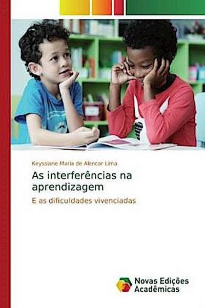 As interferências na aprendizagem