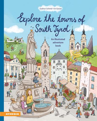 Explore the towns of South Tyrol