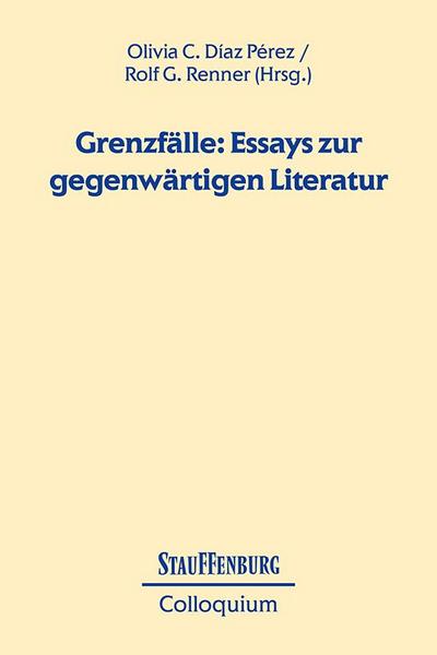 Grenzfälle: Essays zur gegenwärtigen Literatur