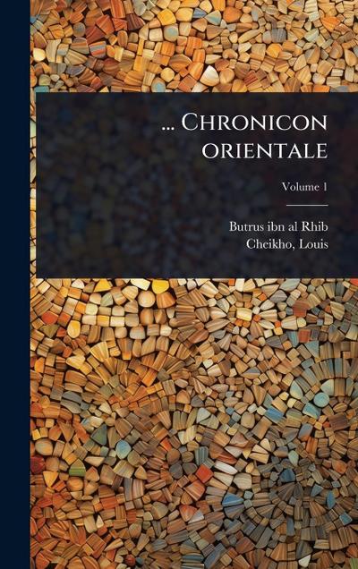 ... Chronicon orientale