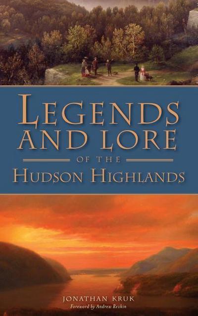 Legends and Lore of the Hudson Highlands