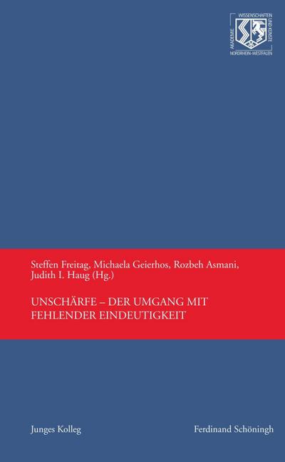 Unschärfe - Der Umgang mit fehlender Eindeutigkeit