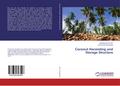 Coconut Harvesting and Storage Structure