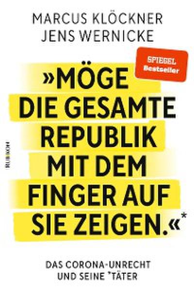 »Möge die gesamte Republik mit dem Finger auf sie zeigen.«