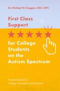 First Class Support for College Students on the Autism Spectrum