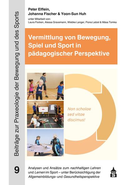 Vermittlung von Bewegung, Spiel und Sport in pädagogischer Perspektive