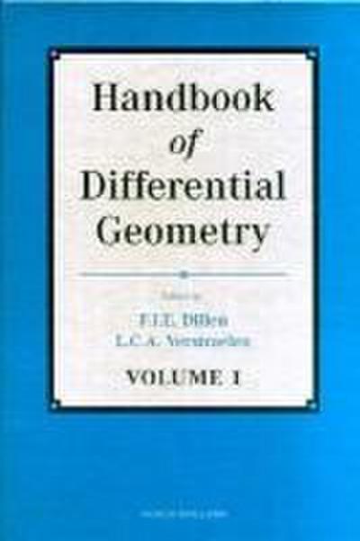 Handbook of Differential Geometry, Volume 1 - F. J. E. Dillen