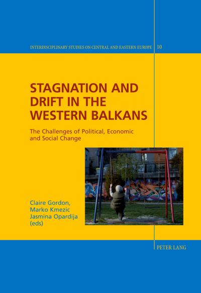 Stagnation and Drift in the Western Balkans