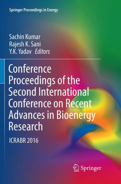 Conference Proceedings of the Second International Conference on Recent Advances in Bioenergy Research