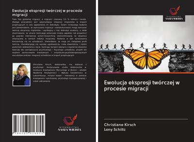 Ewolucja ekspresji twórczej w procesie migracji