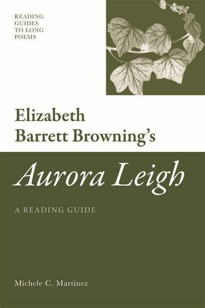 Elizabeth Barrett Browning’s Aurora Leigh