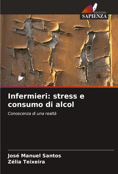 Infermieri: stress e consumo di alcol