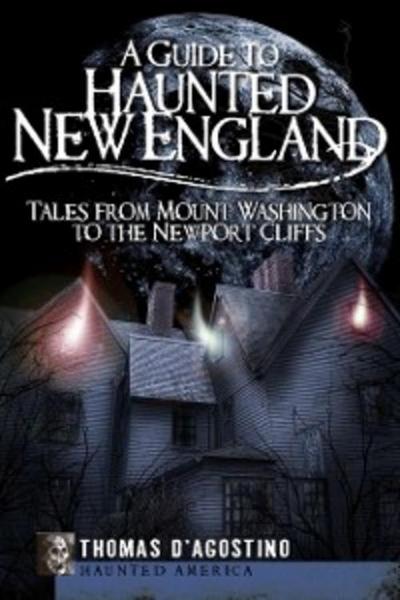 Guide to Haunted New England