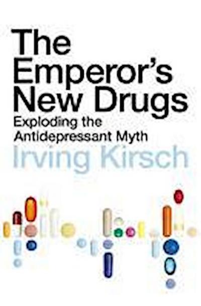 The Emperor’s New Drugs