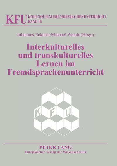 Interkulturelles und transkulturelles Lernen im Fremdsprachenunterricht