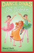 Dance Divas: On Pointe