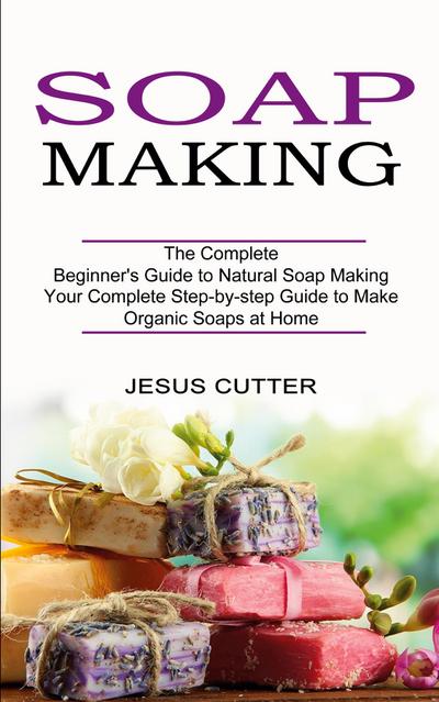 Soap Making Recipes