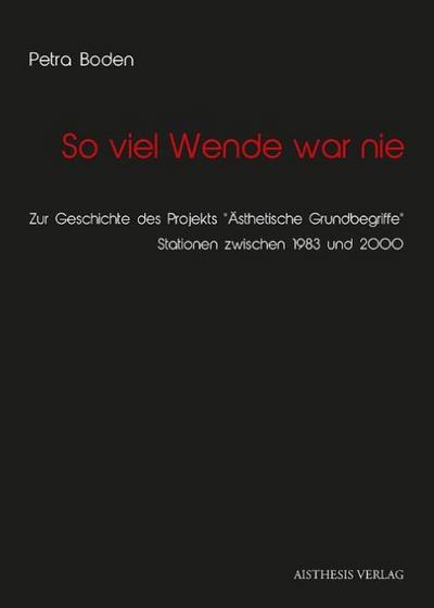 So viel Wende war nie