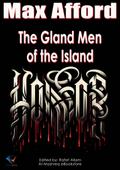 The Gland Men of the Island