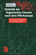 Didaktik der Organischen Chemie nach dem PIN-Konzept