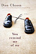 You Remind Me of Me - Dan Chaon