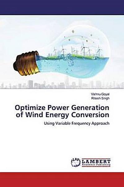 Optimize Power Generation of Wind Energy Conversion