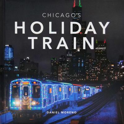 Chicago’s Holiday Train