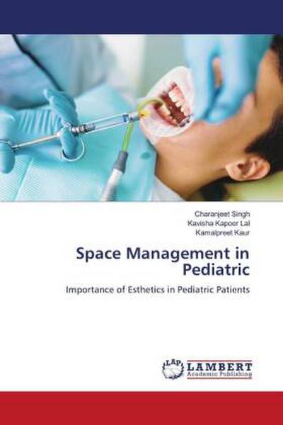 Space Management in Pediatric
