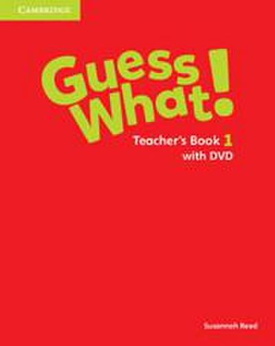 Guess What! Level 1 Teacher’s Book with DVD Video Spanish Edition