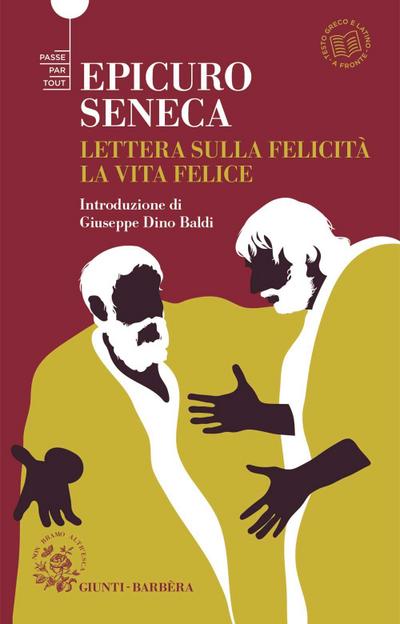Seneca, L: Lettera sulla felicità-La vita felice