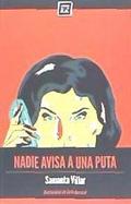 Nadie avisa a una puta