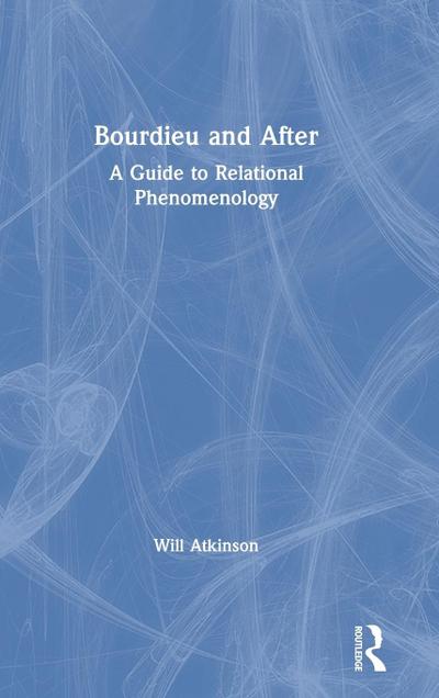 Bourdieu and After