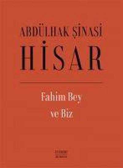 Fahim Bey ve Biz
