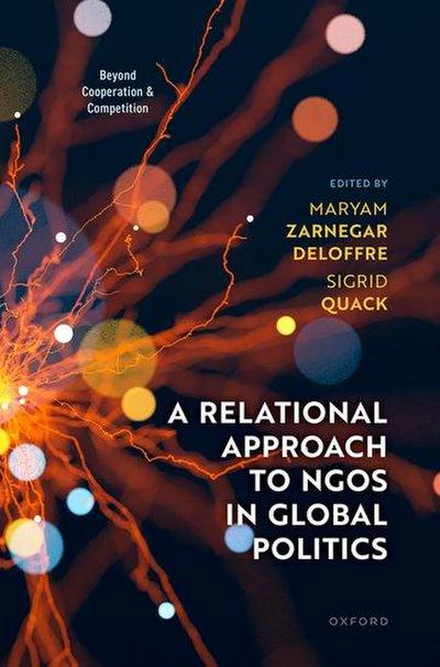 A Relational Approach to NGOs in Global Politics