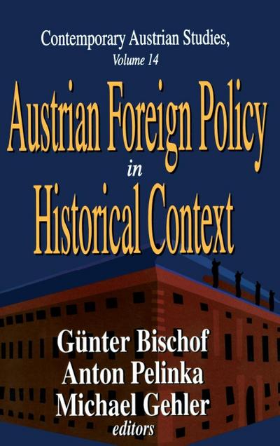Austrian Foreign Policy in Historical Context