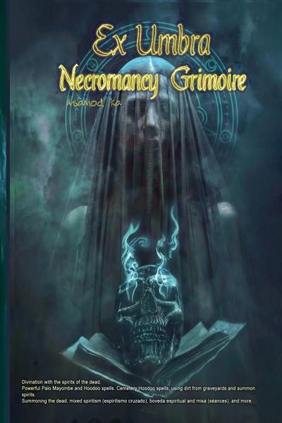 Ex Umbra -Necromancy Grimoire
