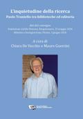 L’inquietudine della ricerca. Paolo Traniello tra biblioteche ed editoria.