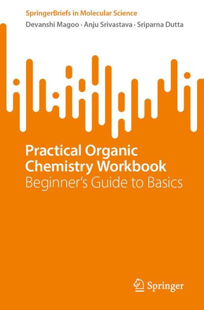 Practical Organic Chemistry Workbook