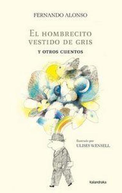 El hombrecito vestido de gris y otros cuentos