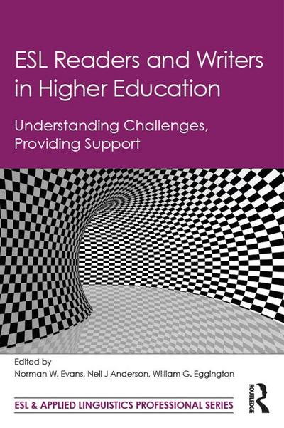 ESL Readers and Writers in Higher Education