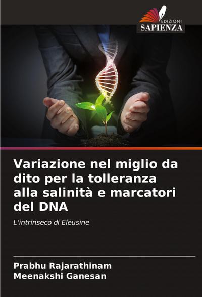 Variazione nel miglio da dito per la tolleranza alla salinità e marcatori del DNA
