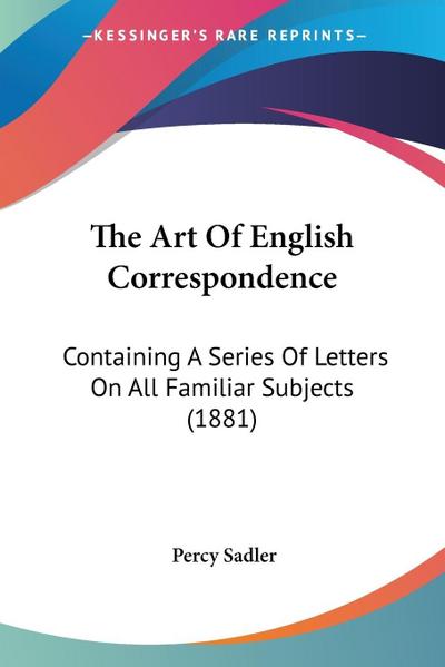 The Art Of English Correspondence