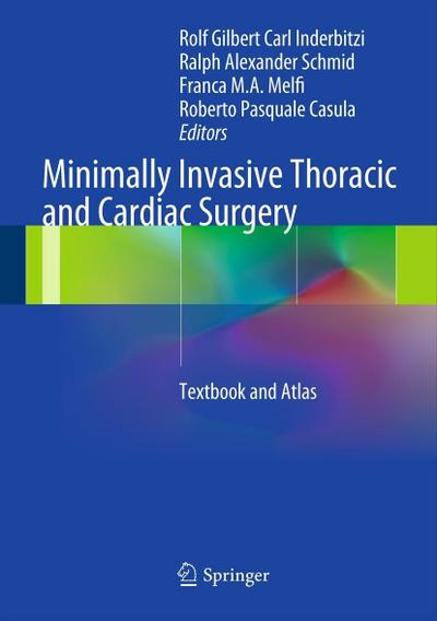 Minimally Invasive Thoracic and Cardiac Surgery