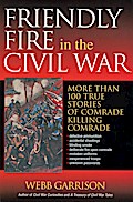 Friendly Fire in the Civil War