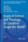 Issues in Science and Theology: Do Emotions Shape 
