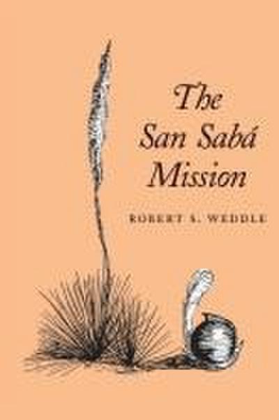 The San Saba Mission